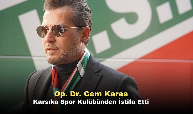 Op. Dr. Cem Karas Karşıka Spor Kulübünden İstifa Etti - Spor - Demokrat ...