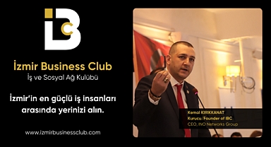 İzmir Business Club: İş Dünyasının Yeni Buluşma Noktası