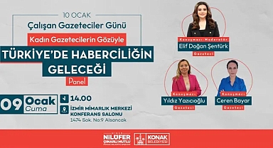 Basının Geleceği Konak’ta Kadın Gazetecilerle Ele Alınıyor